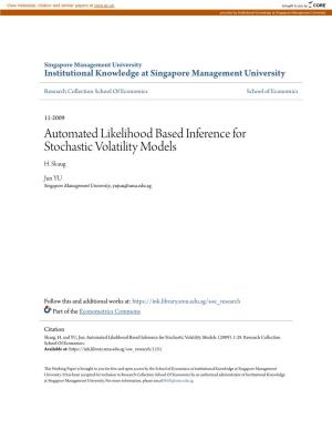 Automated Likelihood Based Inference for Stochastic Volatility Models H