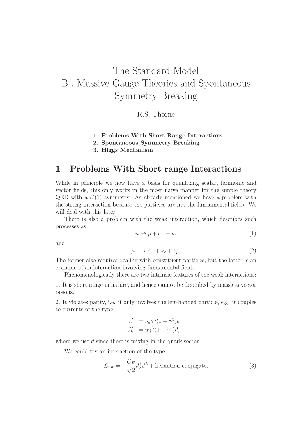 The Standard Model B . Massive Gauge Theories And Spontaneous Symmetry ...