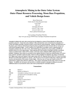 Atmospheric Mining in the Outer Solar System: Outer Planet Resource Processing, Moon Base Propulsion, and Vehicle Design Issues