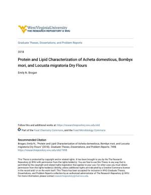 Protein and Lipid Characterization of Acheta Domesticus, Bombyx Mori, and Locusta Migratoria Dry Flours
