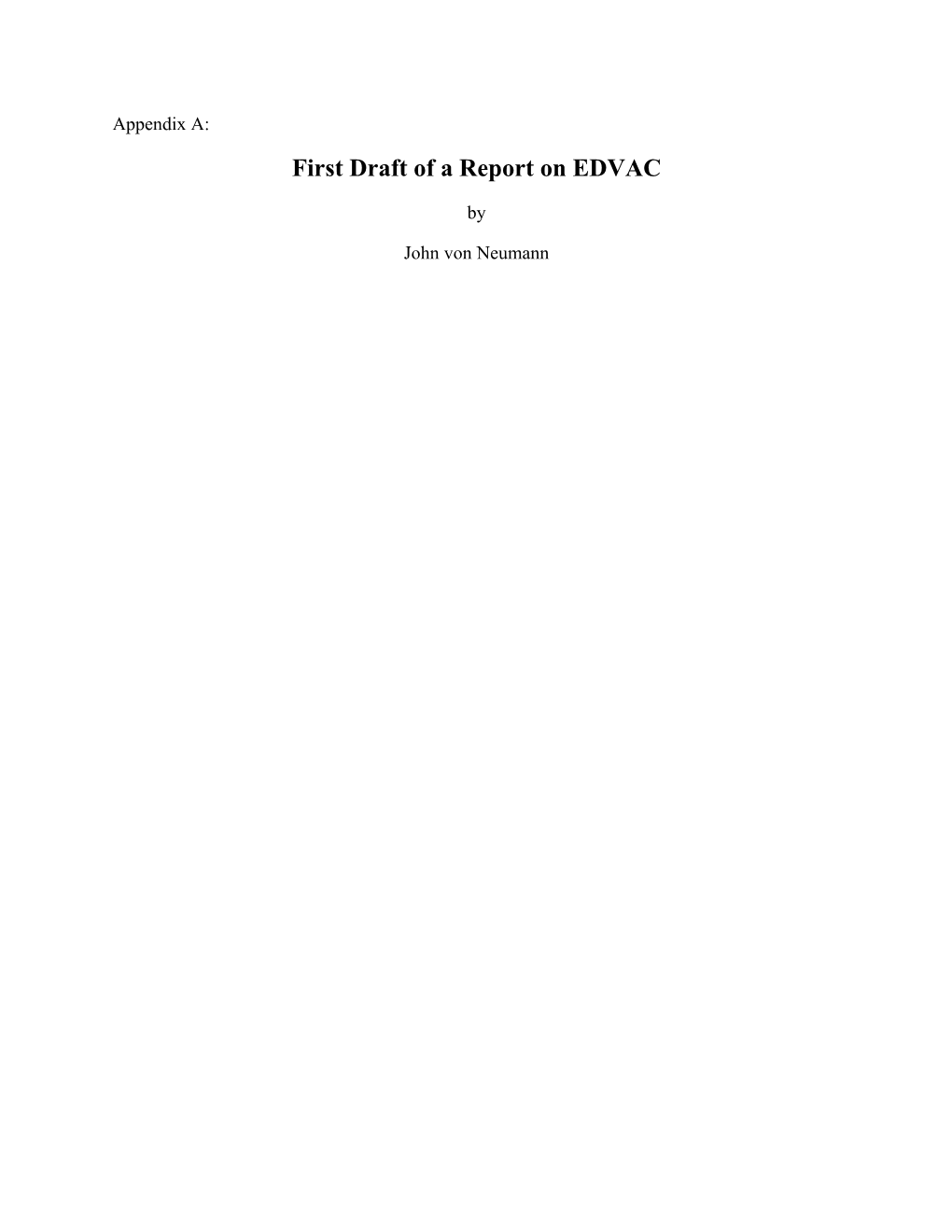 First Draft of a Report on the EDVAC by Von Neumann