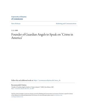 Founder of Guardian Angels to Speak on "Crime in America"