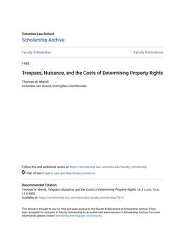 Trespass, Nuisance, and the Costs of Determining Property Rights