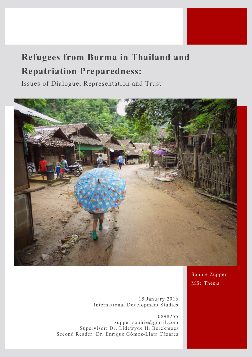 Refugees from Burma in Thailand and Repatriation Preparedness: Issues of Dialogue, Representation and Trust