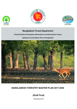 BANGLADESH FORESTRY MASTER PLAN 2017-2036 (Draft Final)