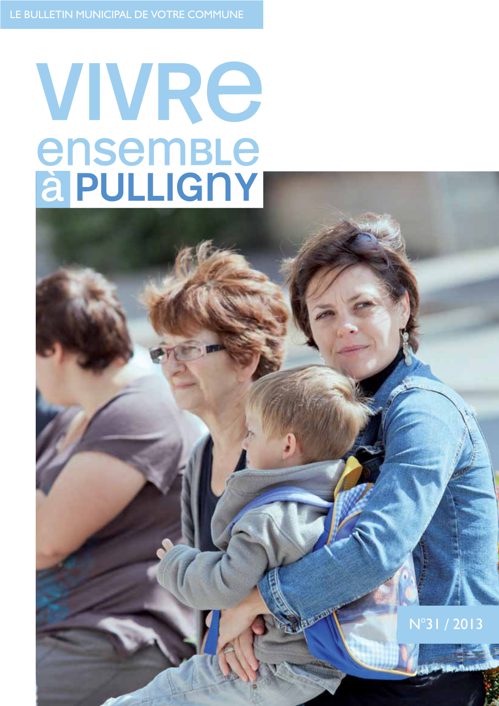 Vivre Ensemble À Pulligny N°31 / 2013