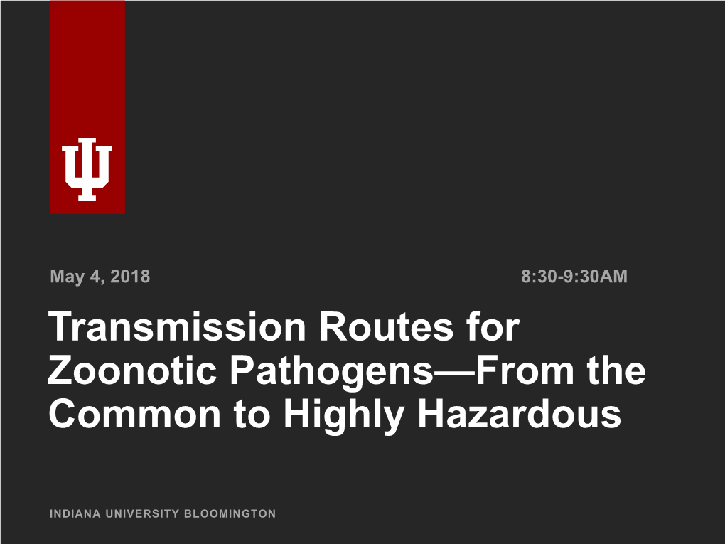 Transmission Routes for Zoonotic Pathogens Slide Deck