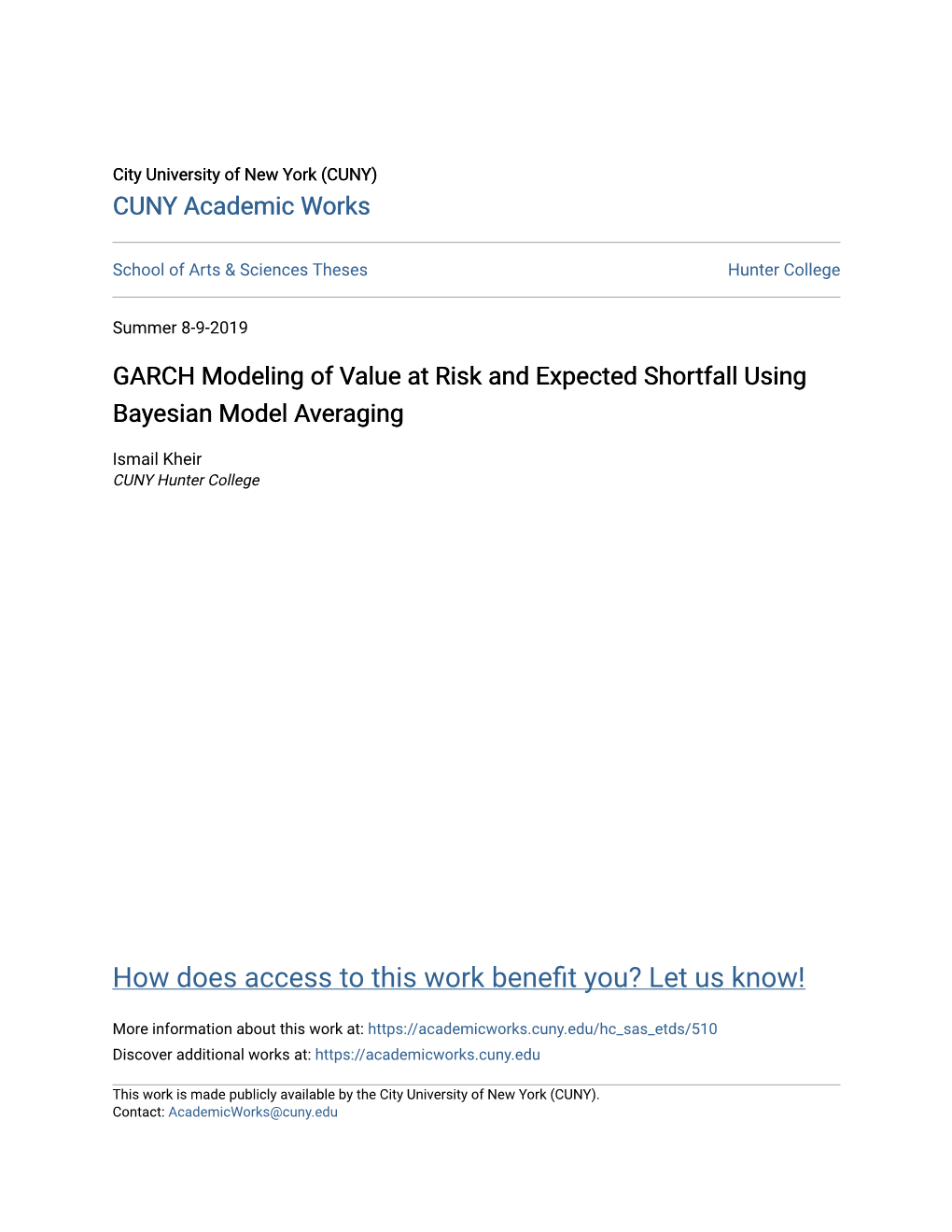 GARCH Modeling of Value at Risk and Expected Shortfall Using Bayesian Model Averaging