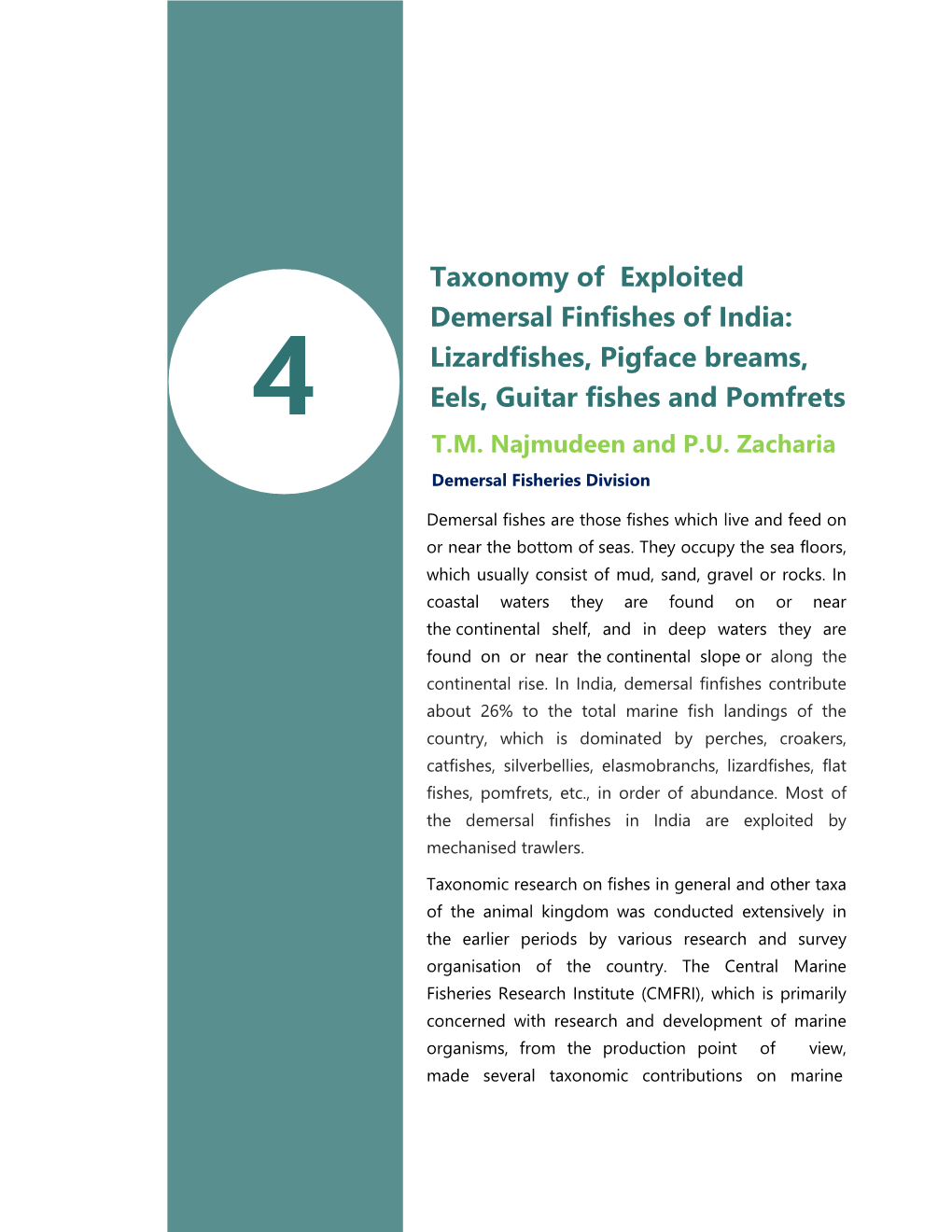 Taxonomy of Exploited Demersal Finfishes of India: Lizardfishes, Pigface Breams, 4 Eels, Guitar Fishes and Pomfrets T.M