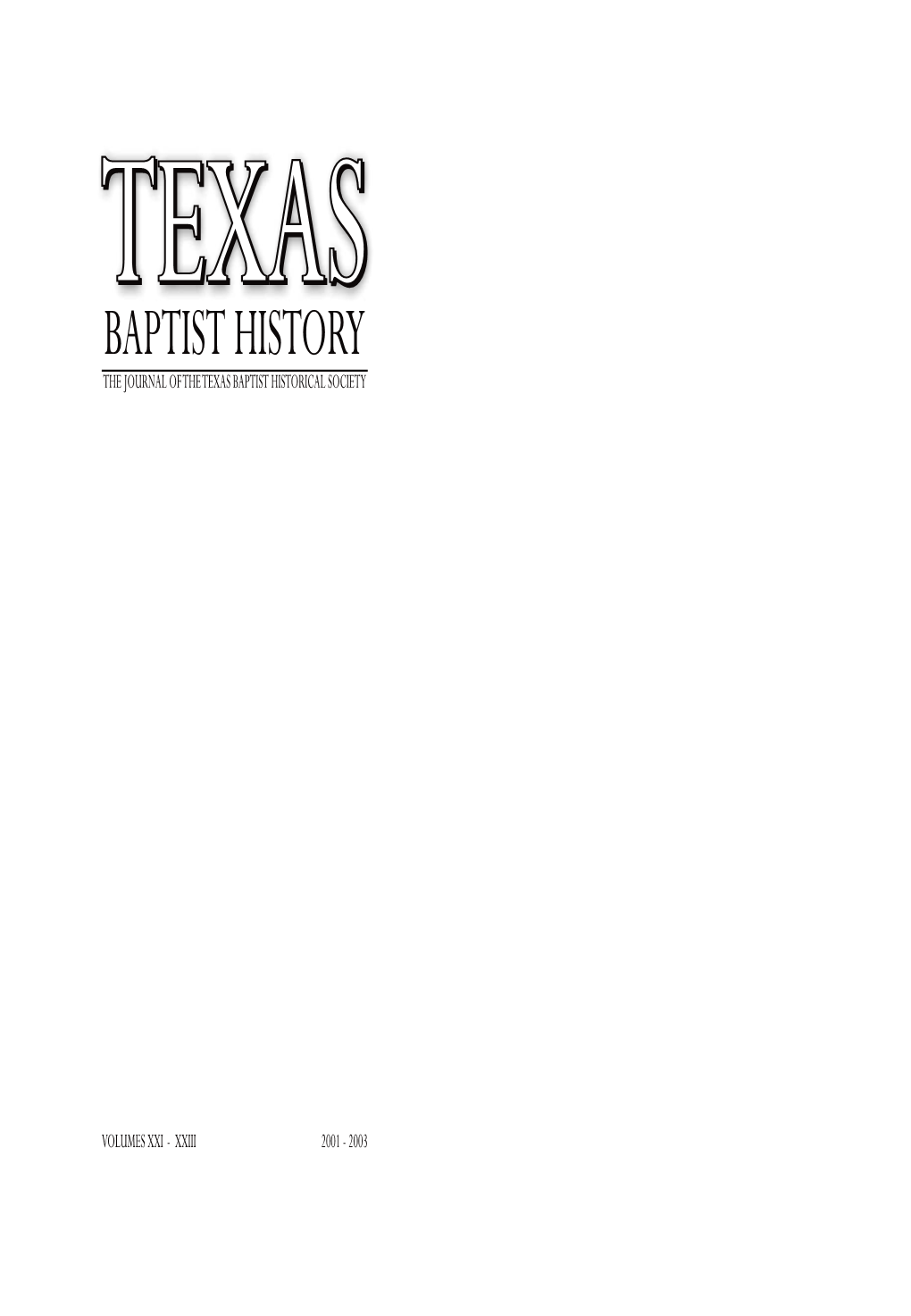 Baptist History the Journal of the Texas Baptist Historical Society