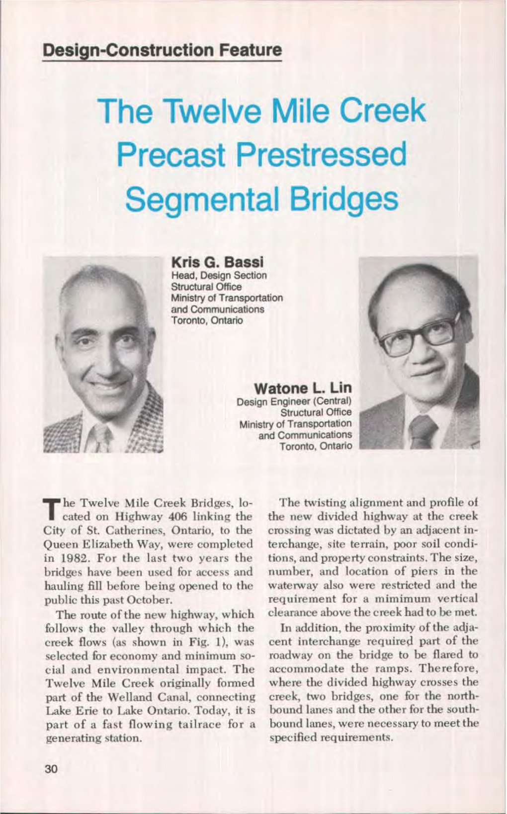 The Twelve Mile Creek Precast Prestressed Segmental Bridges