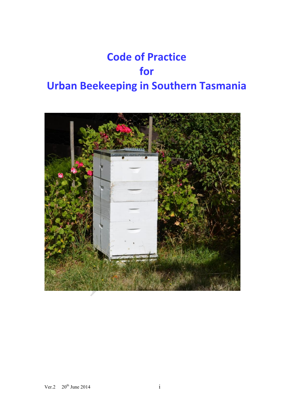 Code of Practice for Urban Beekeeping in Southern Tasmania