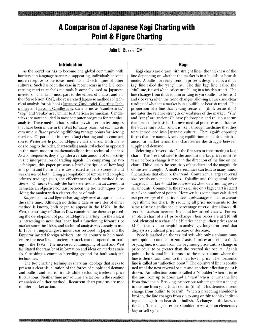 A Comparison of Japanese Kagi Charting with Point & Figure Charting