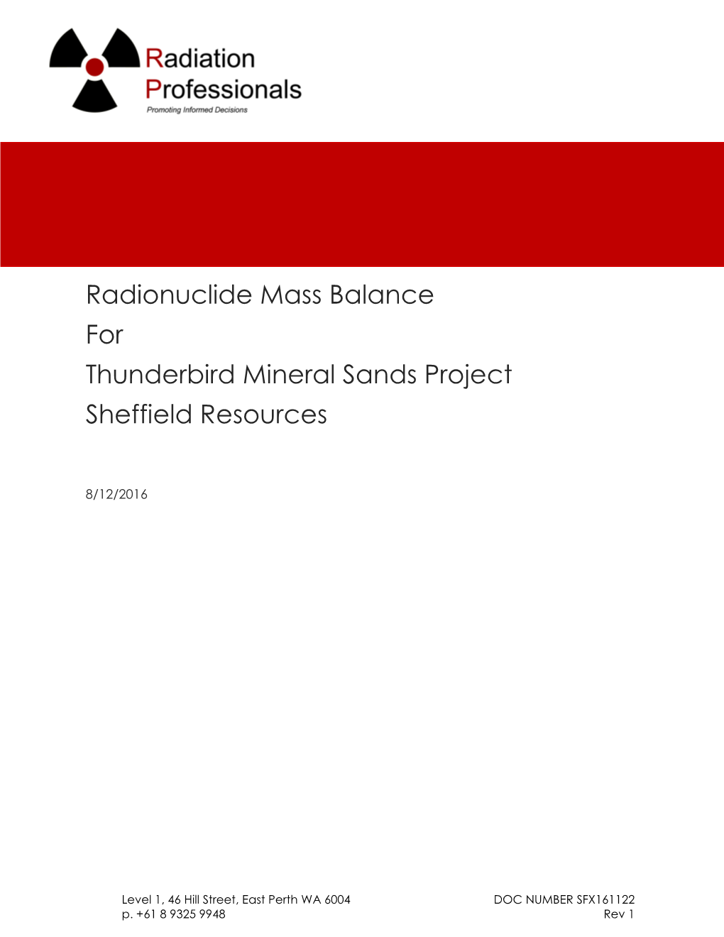 Radionuclide Mass Balance for Thunderbird Mineral Sands Project Sheffield Resources