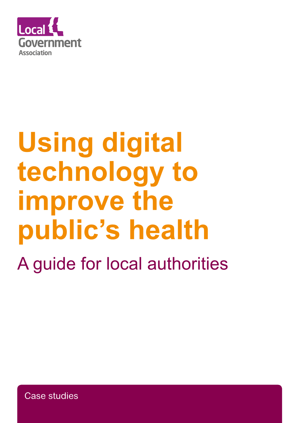 Using Digital Technology to Improve the Public's Health