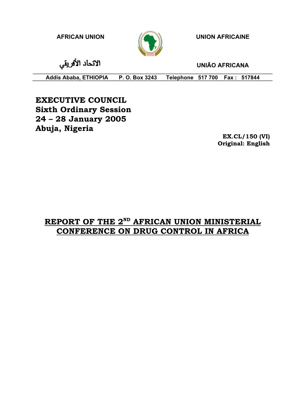 28 January 2005 Abuja, Nigeria REPORT of the 2ND AFRICAN UNION MINISTERIAL CONFE