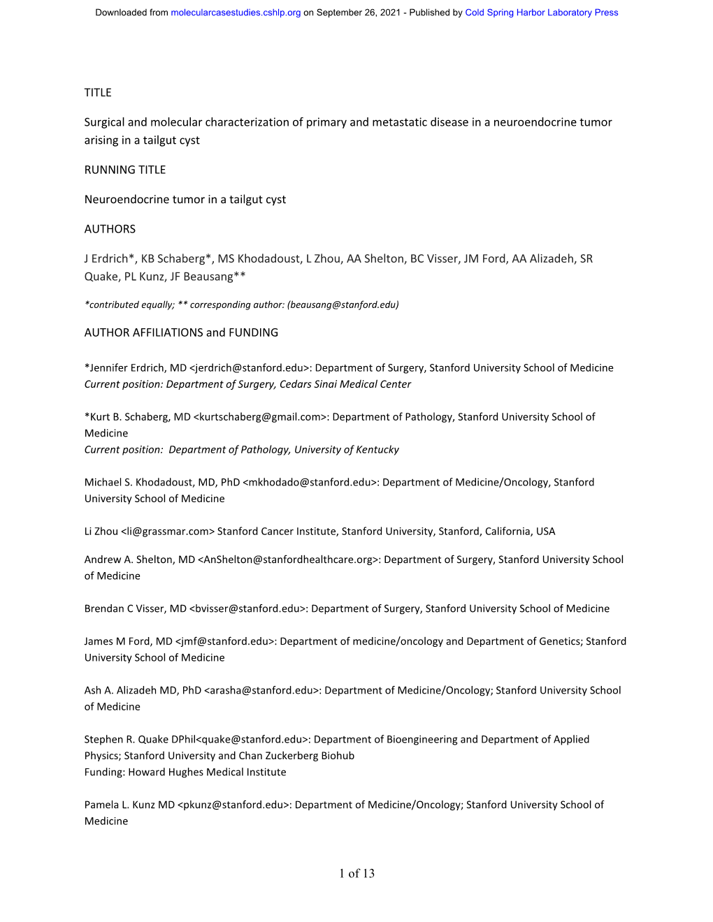 Surgical and Molecular Characterization of Primary and Metastatic Disease in a Neuroendocrine Tumor Arising in a Tailgut Cyst