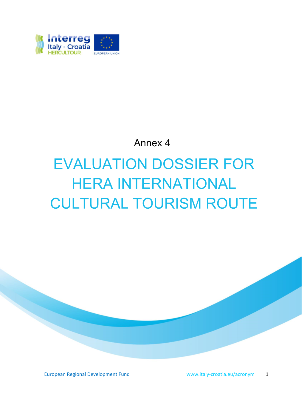 Evaluation Dossier for Hera International Cultural Tourism Route