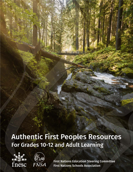 Authentic First Peoples Resources for Grades 10-12 and Adult Learning