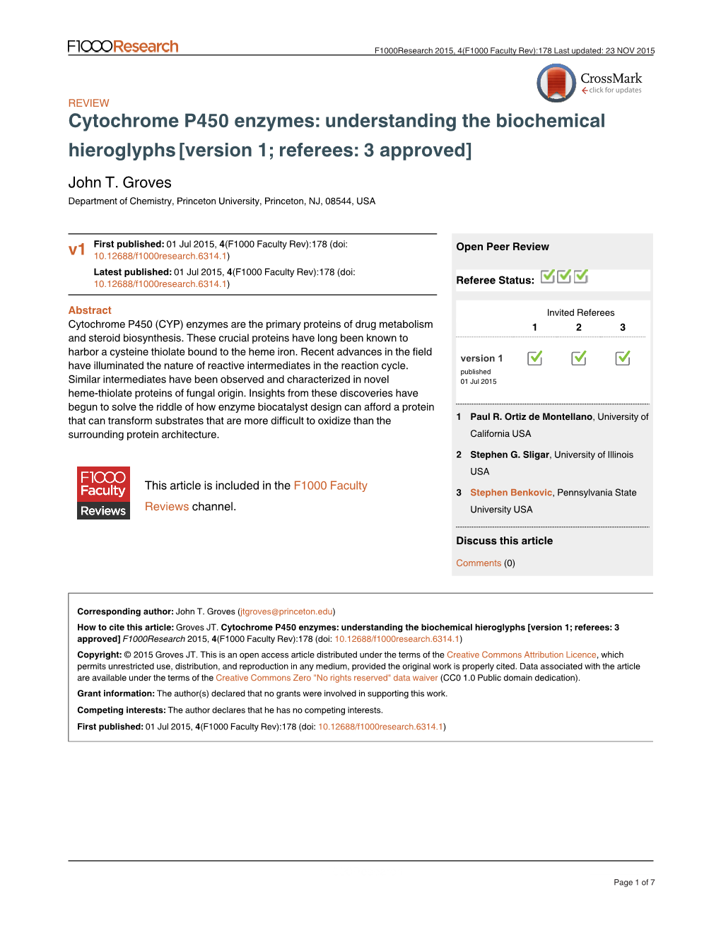 Cytochrome P450 Enzymes: Understanding the Biochemical Hieroglyphs [Version 1; Referees: 3 Approved] John T