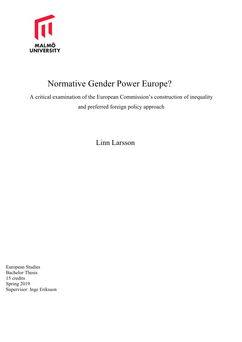 Normative Gender Power Europe? a Critical Examination of the European Commission’S Construction of Inequality and Preferred Foreign Policy Approach