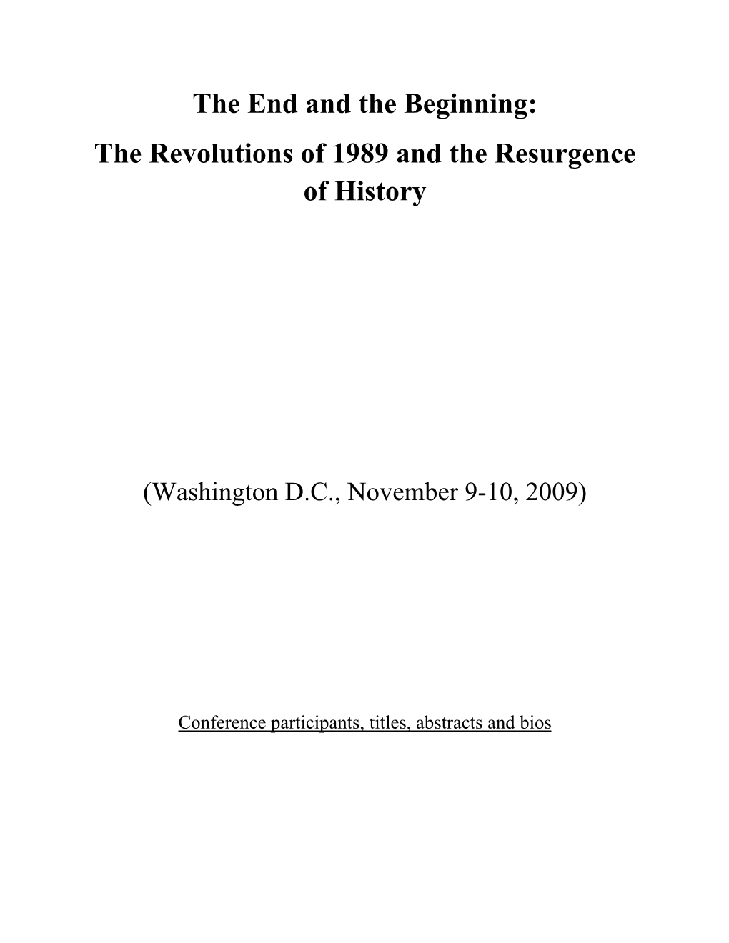The Revolutions of 1989 and the Resurgence of History