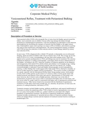 Corporate Medical Policy Vesicoureteral Reflux, Treatment with Periureteral Bulking Agents