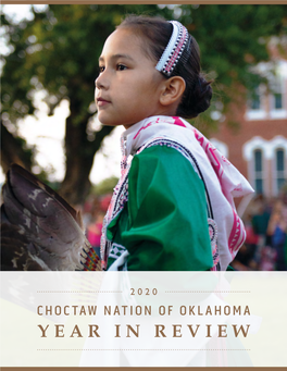 YEAR in REVIEW the Great Seal of the Choctaw Nation Was Formalized in 1857