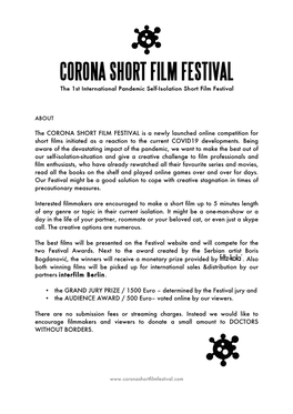The CORONA SHORT FILM FESTIVAL Is a Newly Launched Online Competition for Short Films Initiated As a Reaction to the Current COVID19 Developments