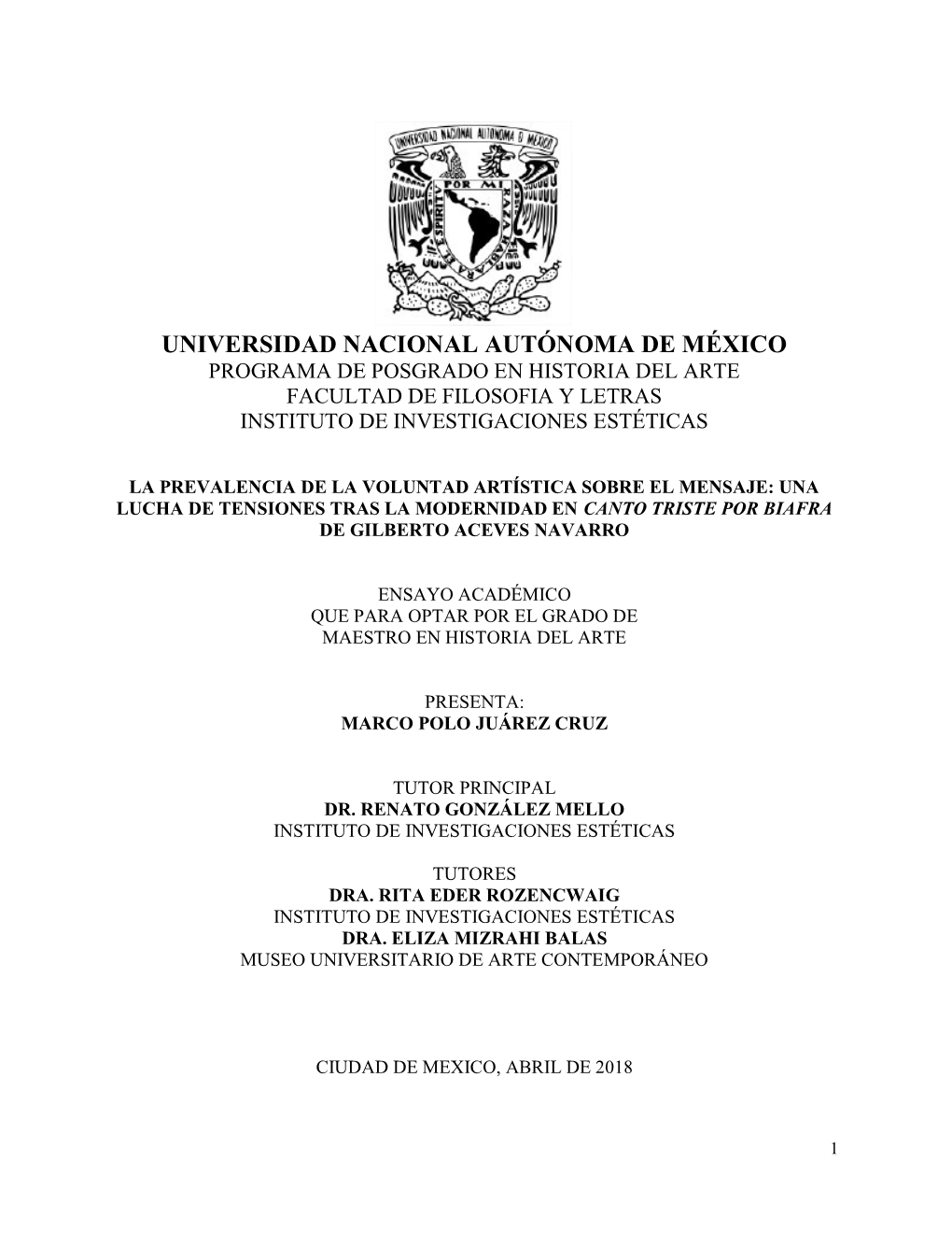 Universidad Nacional Autónoma De México Programa De Posgrado En Historia Del Arte Facultad De Filosofia Y Letras Instituto De Investigaciones Estéticas