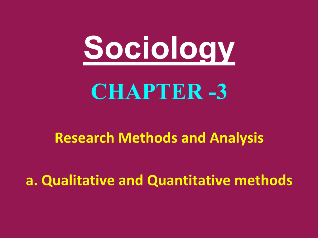 Quantitative and Qualitative Methodologies