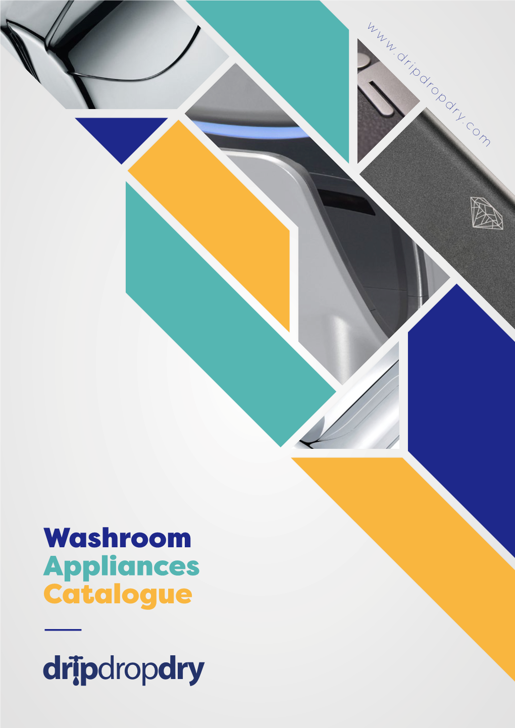 Washroom Appliances Catalogue Washroom APPLIANCES CATALOGUE