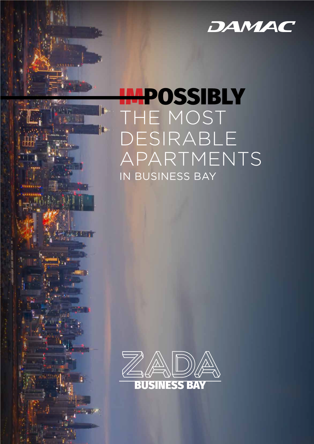 Impossibly the Most Desirable Apartments in Business Bay