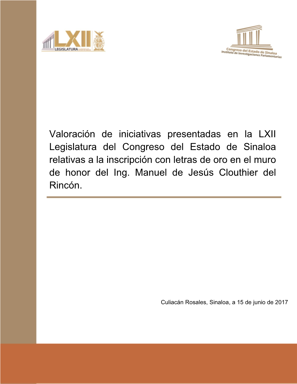 Valoración De Iniciativas Presentadas En La LXII Legislatura Del Congreso