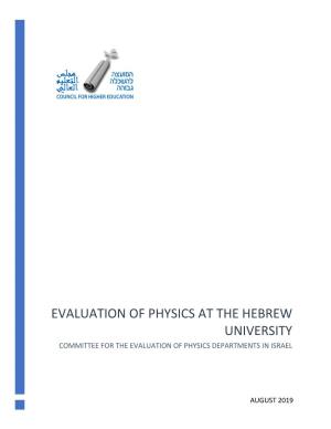 Evaluation of Physics at the Hebrew University Committee for the Evaluation of Physics Departments in Israel