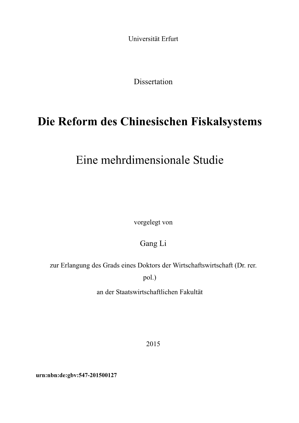 Die Reform Des Chinesischen Fiskalsystems: Eine