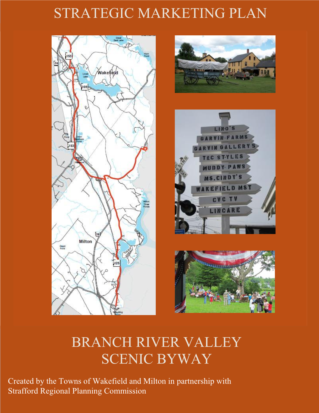 Branch River Valley Scenic Byway Strategic Marketing Plan