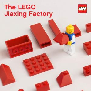 The LEGO Jiaxing Factory the LEGO JIAXING FACTORY the LEGO JIAXING FACTORY Our Innovating Introduction Commitment for Children