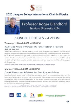 Professor Roger Blandford Stanford University, USA