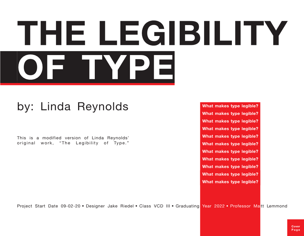 By: Linda Reynolds What Makes Type Legible? What Makes Type Legible? What Makes Type Legible? What Makes Type Legible?