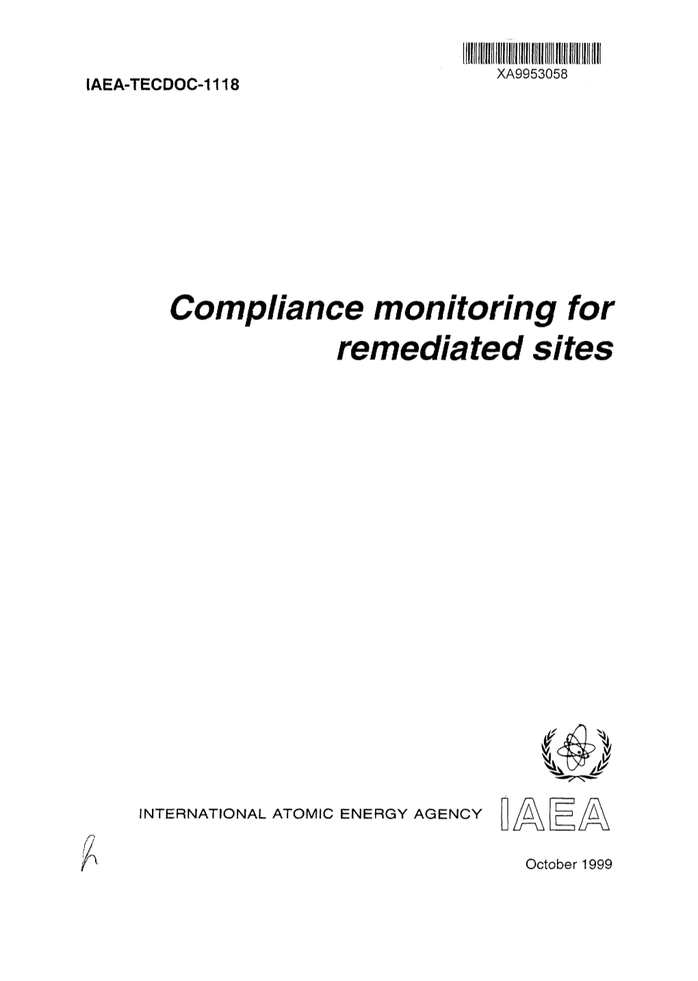 Compliance Monitoring for Remediated Sites