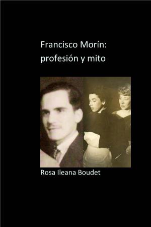 Francisco Morín: Profesión Y Mito
