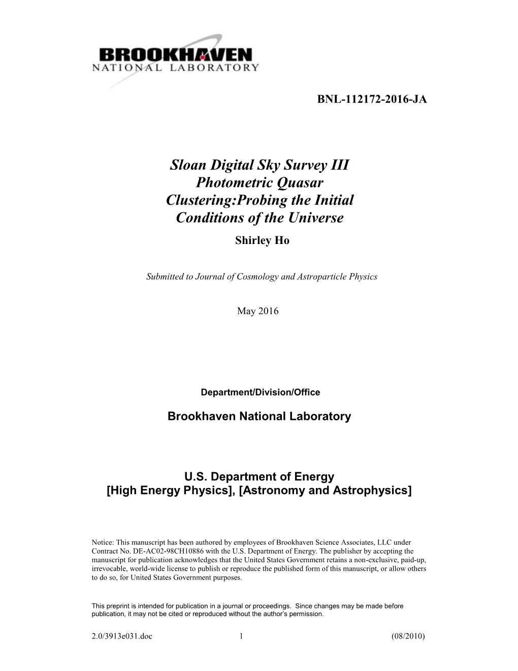 Sloan Digital Sky Survey III Photometric Quasar Clustering:Probing the Initial Conditions of the Universe Shirley Ho