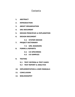 1. Abstract 2. Introduction 3. About Organisation 4. Srs