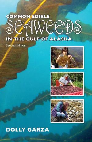 Common Edible Seaweeds in the Gulf of Alaska