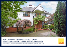 A Delightful Detached Family Home Located in Sought