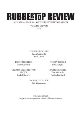 Rubbertop Review an ANNUAL JOURNAL of the UNIVERSITY of AKRON VOLUME ELEVEN 2020