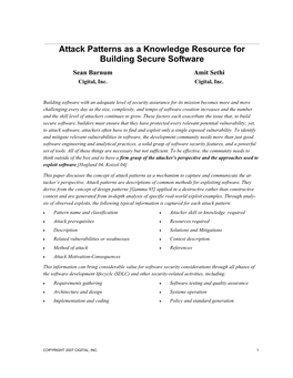 Attack Patterns As a Knowledge Resource for Building Secure Software Sean Barnum Amit Sethi Cigital, Inc