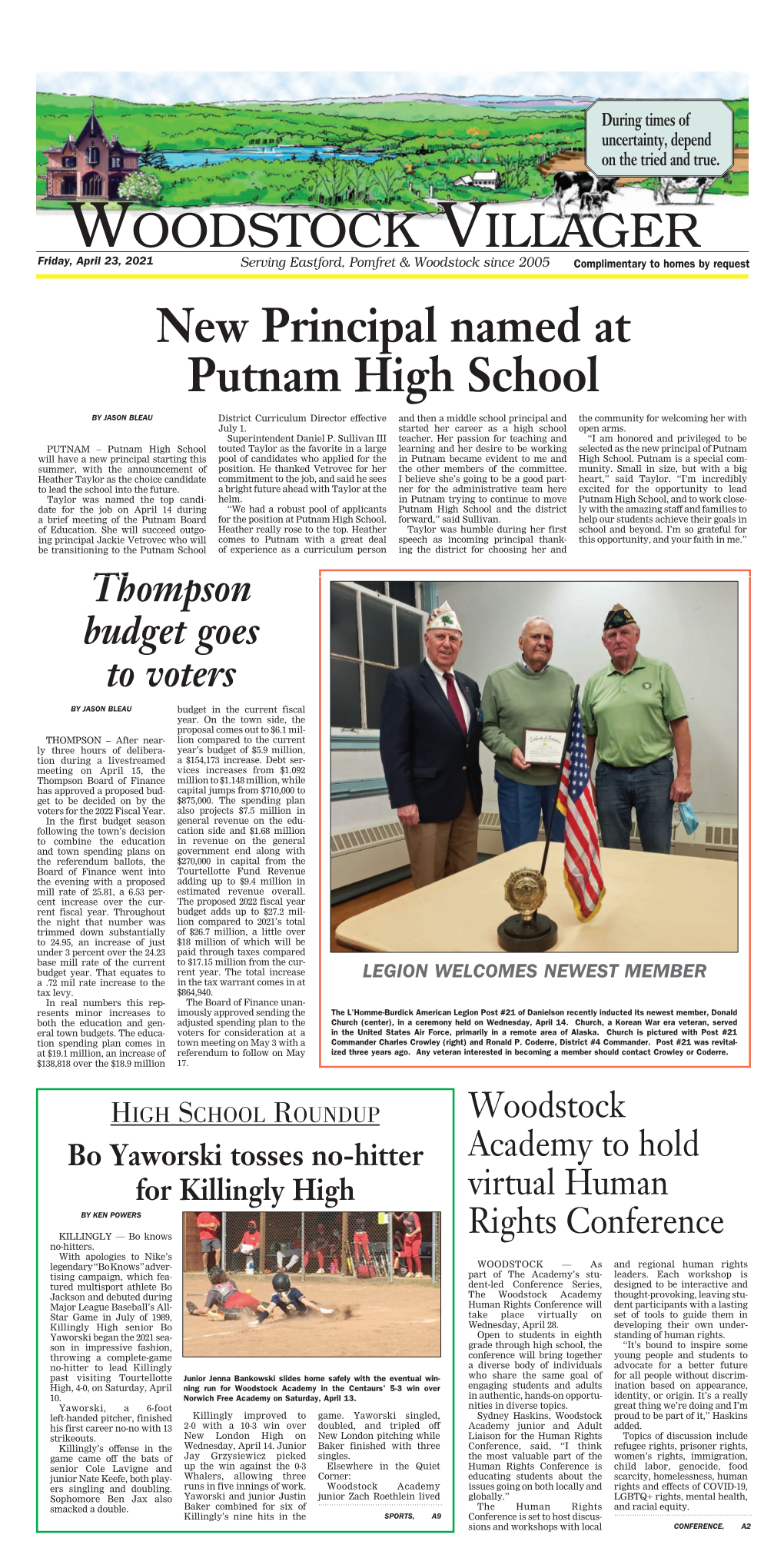 WOODSTOCK VILLAGER Friday, April 23, 2021 Serving Eastford, Pomfret & Woodstock Since 2005 Complimentary to Homes by Request New Principal Named at Putnam High School