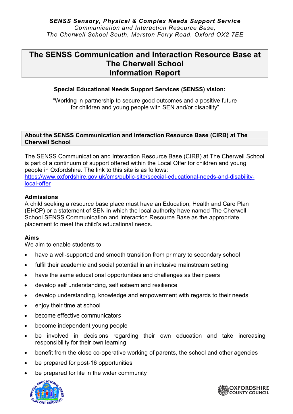 The SENSS Communication and Interaction Resource Base at the Cherwell School Information Report